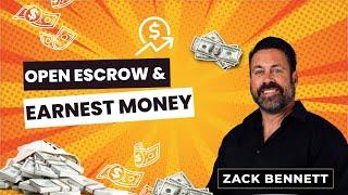 OPEN ESCROW & EARNEST MONEY WITH ZACK BENNETT | ZACK BENNETT YOUR TRUSTED ARIZONA REALTOR