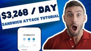 How To Make $3,268/Day With Ethereum Trading Bot - Free Uniswap Sandwich Attack Tutorial