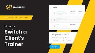 #HowTo Switch a Client's Trainer in ABC Trainerize | ABC Trainerize Tutorials
