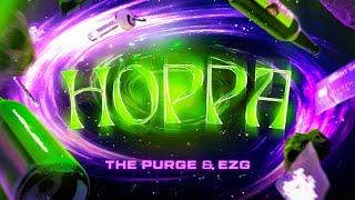 The Purge x EZG - HOPPA (Official Videoclip)