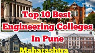 Top 10 Best Engineering Colleges in Pune || list of engineering colleges in pune