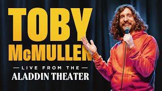 Toby McMullen Live From The Aladdin Theater | Comedy Special