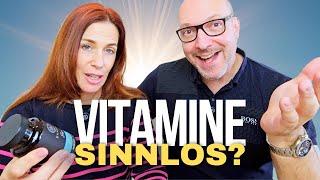 VITAMINE - SUPER oder NUTZLOS?