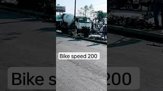 Bike speed 200 #shorts #youtubeshorts #youtubeshorts #ytshorts