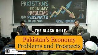 Pakistan’s Economy – Problems and Prospects | Dr. Miftah Ismail and Dr. Pervez Hoodbhoy