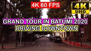 ⁴ᴷ⁶⁰ GRAND TOUR IN BATUMI 2020 | DRIVING DOWNTOWN