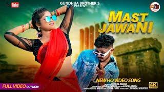 MAST JAWANI || NEW HO VIDEO || MUNA NAMITA|| FULL VIDEO || 1080p #NEW