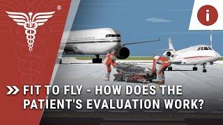 Fit to fly - how does the patient's evaluation work?