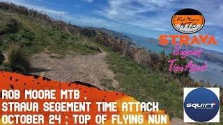 Rob Moore MTB Strava Segment Time Attack - Oct 24 ;    Top of Flying Nun