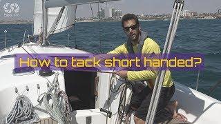 How to tack short handed?    SeaTV