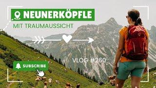 Neunerköpfle: Wandern in wunderschöner Natur mit herrlichem Bergpanorama | VLOG #260 | TIROL 