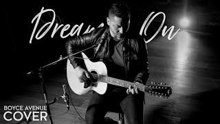 Dream On - Aerosmith (Boyce Avenue acoustic cover) on Spotify & Apple