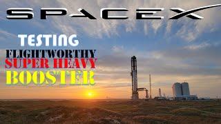 SpaceX begins testing flightworthy Starship Super Heavy booster | SpaceX reports 132 COVID-19 cases