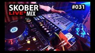 Skober Live Studio Mix #031