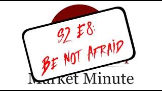 Rock Realty Market Minute: S2 E8 (Be Not Afraid)