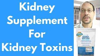 Kidney Supplement For Supporting Normal Elimination of Toxins | Kidney Supplement For Kidney Toxins