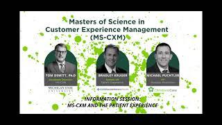 MS-CXM and the Patient Experience