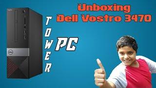 Unboxing DELL Vostro 3470 || Best Budget Tower PC\Desktop || NYJUz VLOGz ||