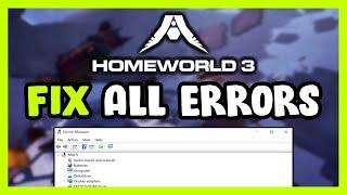 FIX Homeworld 3 Crashing, Freezing, Not Launching, Stuck & Black Screen