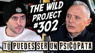 The Wild Project #302 - Vicente Garrido | Cómo enfrentarte cara a cara a un psicópata (y sobrevivir)