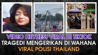 HEYHEST VIRAL DI TIKTOK & VIRAL POLISI THAILAND