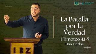 1 Timoteo 4:1-5 -- La Batalla por la Verdad