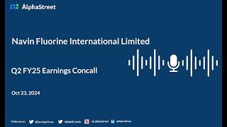 Navin Fluorine International Ltd Q2 FY2024-25 Earnings Conference Call