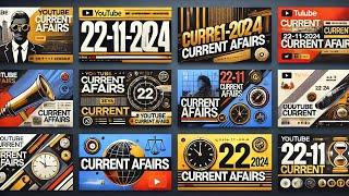 Top Current Affairs & GK - November 22, 2024  Global & Indian Highlights #SKSD