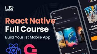 React Native Course for Beginners in 2024 | Build a Full Stack React Native App