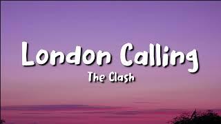 the clash - London Calling (lyrics)