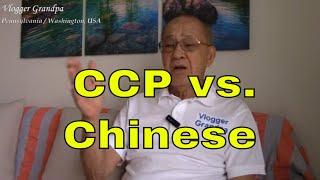 CCP Vs. Chinese: Are they different?