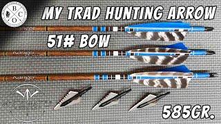 PERFECT HUNTING ARROW | 50lb Traditional Bow | My Longbow Hunting Arrow Build