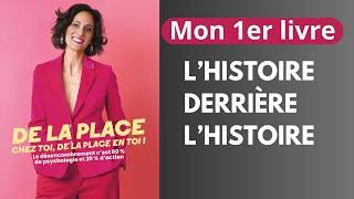 Mon premier livre : l'histoire derrière l'histoire