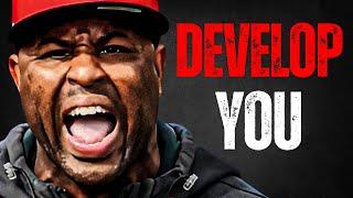 Develop You: Best Motivational Speech by Eric Thomas | Transform Your Life