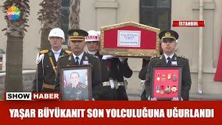 Yaşar Büyükanıt son yolculuğuna uğurlandı