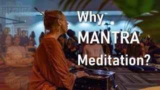 Why MANTRA Meditation?