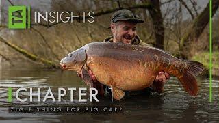 Zig Fishing for Big Carp | TA|Insights | Volume Four | Chapter One | Scott lloyd | Carp Fishing