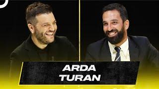 Arda Turan | Candaş Tolga Işık ile Az Önce Konuştum 28 Haziran 2022