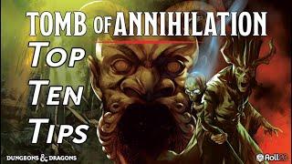 Top Ten Tips for Running Tomb of Annihilation