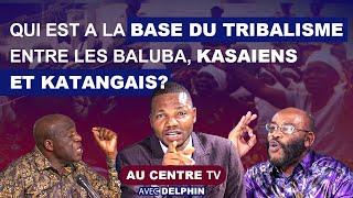 DELKAS : QUI EST A LA BASE DU TRIBALISME ENTRE KASAIENS ET KATANGAIS?