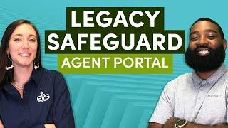 Legacy Safeguard Agent Portal Overview