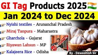 GI Tags 2025 | Jan to December 2024 | List of GI Tags in India 2025 | Current Affairs 2025 #current