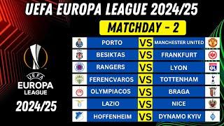 EUROPA LEAGUE FIXTURES TODAY | UEFA EUROPA LEAGUE 2024/25 | Lazio vs Nice |