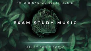 Exam Study Music - 40Hz Gamma Binaural Beats, Brainwave Music for Improved Memory