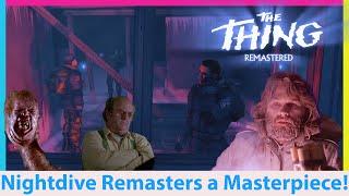 The Thing Remastered Review! Nightdive Studios Remasters a Masterpiece of Survival Horror