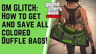 GTA ONLINE | *NEW* DM : GET RARE WHITE, GREEN DUFFLE BAG + (ALL COLOURS) *SOLO* 1.50 PS4