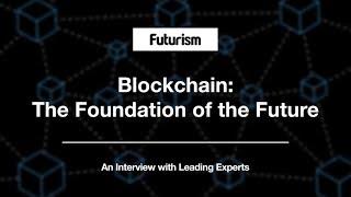 Blockchain: The Foundation of the Future