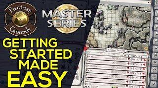 Fantasy Grounds Tutorial: Getting Started! - Fantasy Grounds Master Series