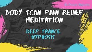 ALL NEW Body scan pain relief meditation ► EnTrance Hypnosis | Guided Meditation