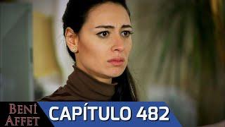 Perdóname (Beni Affet) Audio Español - Capítulo 482